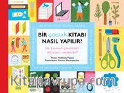 Bir Çocuk Kitabı Nasıl Yapılır? <br /> Ve Bunun Çevresel Etkileri Nelerdir?