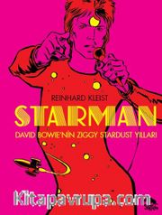 Starman <br /> David Bowie’nin Ziggy Stardust Yılları