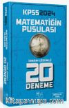 2024 KPSS Matematik Matematiğin Pusulası 20 Deneme Çözümlü -