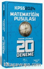 2024 KPSS Matematik Matematiğin Pusulası 20 Deneme Çözümlü -