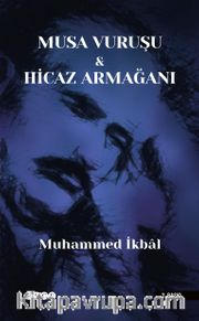 Musa Vuruşu - Hicaz Armağanı