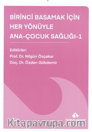 Birinci Basamak İçin  Her Yönüyle Ana-Çocuk Sağlığı 1