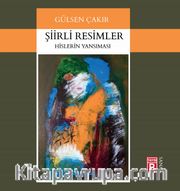 Şiirli Resimler <br /> Hislerin Yansıması
