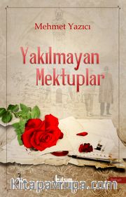 Yakılmayan Mektuplar