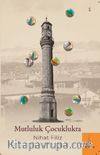 Mutluluk Çocuklukta