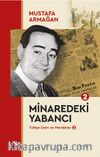 Minaredeki Yabancı / Türkçe Ezan ve Menderes 2