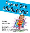 Popom Çok Gürültücü!