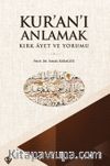 Kuranı Anlamak Kırk Ayet ve Yorumu