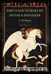 Eski Yunan ve Roma’da Mitler & Efsaneler 