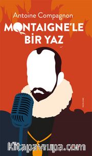 Montaigne’le Bir Yaz