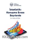 İstatistik : Konuşma Sırası Sayılarda