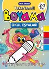2-3 Yaş Tekerlemeli Boyama Okul Eşyaları