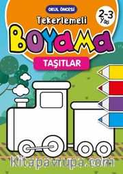 2-3 Yaş Tekerlemeli Boyama Taşıtlar 