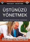 Üstünüzü Yönetmek (Cep Boy)