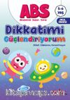 ABS 5-6 Yaş Dikkatimi Güçlendiriyorum