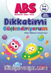 ABS 5-6 Yaş Dikkatimi Güçlendiriyorum