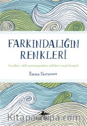 Farkındalığın Renkleri