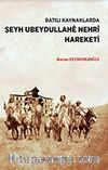 Batılı Kaynaklarda Şeyh Ubeydullahê Nehrî Hareketi 