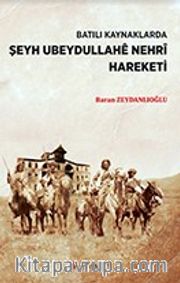 Batılı Kaynaklarda Şeyh Ubeydullahê Nehrî Hareketi 