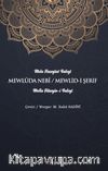 Mewlûda Nebî / Mewlid-İ Şerif