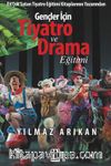 Gençler İçin Tiyatro ve Drama Eğitimi