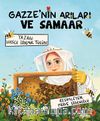 Gazze’nin Arıları ve Samaar