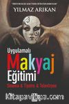 Uygulamalı Makyaj Eğitimi & Sinema - Tiyatro - Televizyon