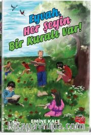 Eyvah, Her Şeyin Bir Kuralı Var!