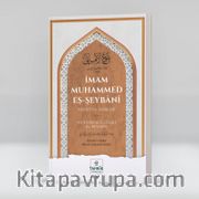 İmam Muhammed Eş-Şeybanî Hayatı Ve Eserleri