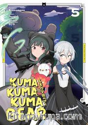 Kuma Kuma Kuma Bear Cilt 5