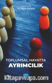 Toplumsal Hayatta Ayrımcılık