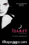 İşaret & Bir Gece Evi Romanı