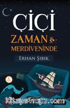 Çiçi Zaman Merdiveninde