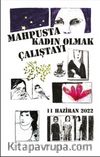 Mahpusta Kadın Olmak Çalıştayı 11 Haziran 2022