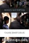Geçmiş Şimdi Gelecek
