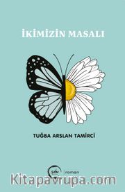 İkimizin Masalı