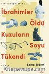 İbrahimler Öldü Kuzuların Soyu Tükendi & Sen Konuşmazken