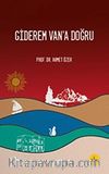 Giderem Van’a Doğru