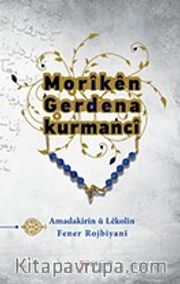 Morıkên Gerdena Kurmancî