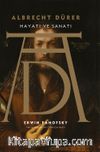 Albrecht Dürer Hayatı ve Sanatı (Ciltli)