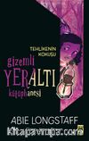 Gizemli Yeraltı Kütüphanesi 2 / Tehlikenin Kokusu