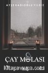 Çay Molası
