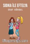 Sıdıka ile Eftelya