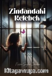 Zindandaki Kelebek