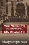 Milli Mücadele’de Kastamonu’da Din Adamları 