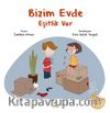Bizim Evde Eşitlik Var