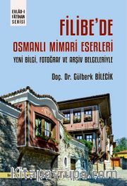 Filibe’de Osmanlı Mimari Eserleri