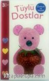 Dokun ve Hisset Tüylü Dostlar