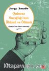 Quincas Suçığlığı’nın Ölümü ve Ölümü
