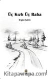 Üç Kızlı Üç Baba